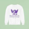 Some Men Improve The World Only By Leaving It Oscar Wilde Cherub Sweatshirt