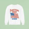 Something New The People For Gavin Newsom Sweatshirt