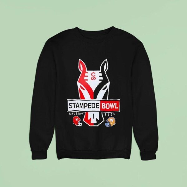 Stampede Bowl Calgary Stampeders Vs Winnipeg Blue Bombers Sweatshirt
