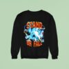 Stand Or Fall Lightning Sweatshirt