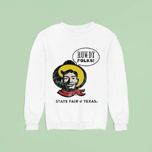 State Fair Of Texas Howdy Folks Cowboy Sweatshirt