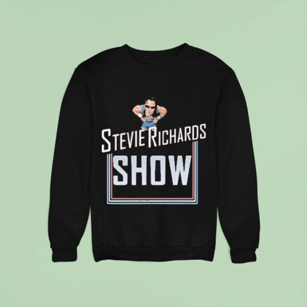Stevie Richards The Stevie Richards Show Sweatshirt