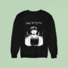Stop Loving Me Manga Sweatshirt