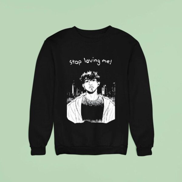 Stop Loving Me Manga Sweatshirt