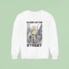 Street Raised On The Streets Sweatshirt