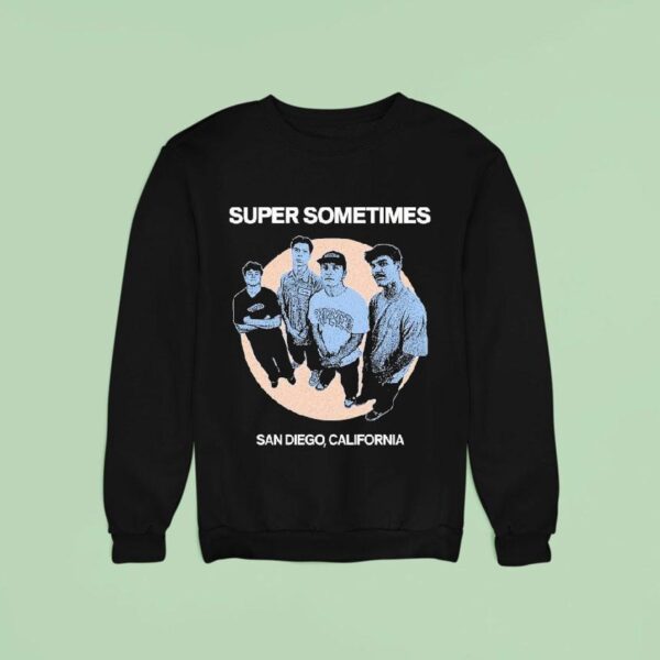 Super Sometimes San Diego California Promo Sweatshirt
