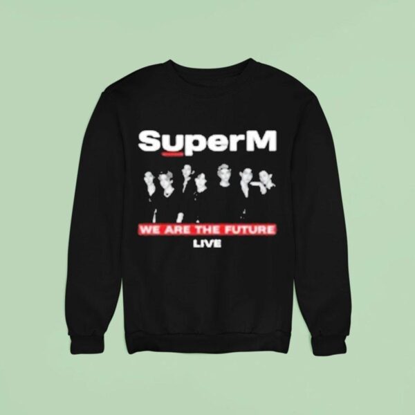 Superm We Are The Future Live Tour Sweatshirt