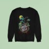 Supersuckers And Scott H Biram Must Ve Been Dirty Cowboy Sweatshirt