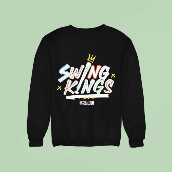 Swing Kings Baseballism Sweatshirt