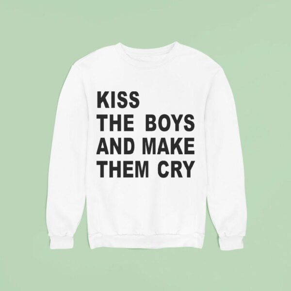 Sydney Sweeney Wearing Kiss The Boys And Make Them Cry Sweatshirt
