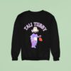 Tali Tubby As Tinky Winky Sweatshirt