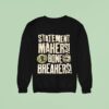 Tamina And Natalya Statement Makers Bone Breakers Sweatshirt