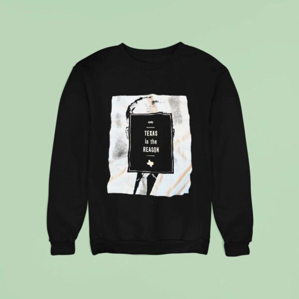 Texas Is The Reason Vintage Sweatshirt