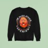 The Alex Jones Experience Sweatshirt