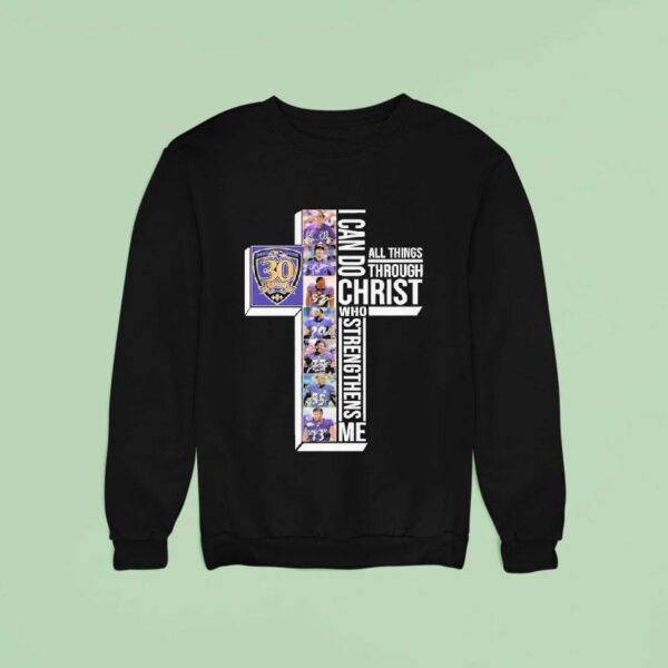 The Baltimore Ravens Th Seasons I Can Do Through All Things Through Who Strengthens Me Signatures Sweatshirt