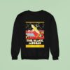 The Black Angels Pioneertown Ca On September Tour Sweatshirt
