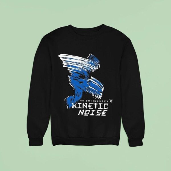 The Bluecoats Kinetic Noise Th Anniversary Sweatshirt