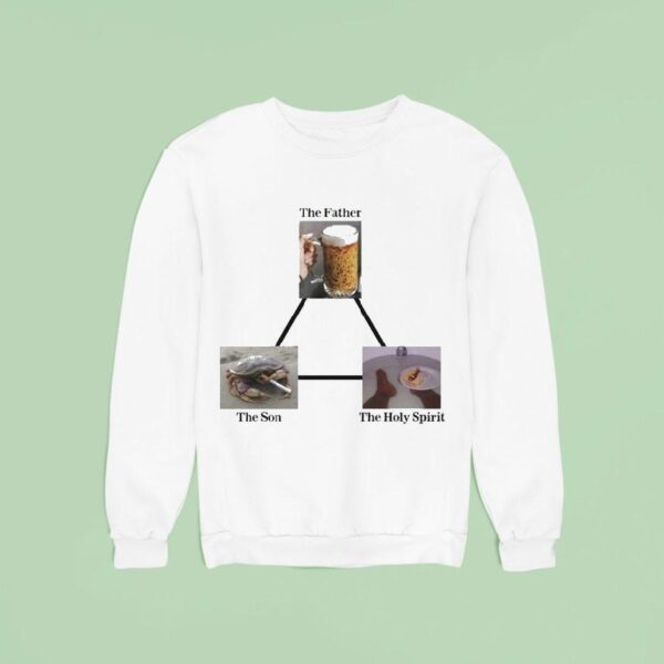 The Father The Son The Holy Spirit Trinity Sweatshirt