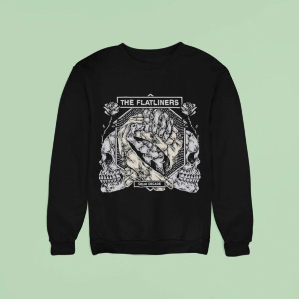 The Flatliners Dead Decade Sweatshirt