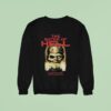 The Gates Of Hell The Dead Shall Rise And Walk The Earth Sweatshirt