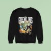 The Gremlins Are Coming Everyday Sweatshirt