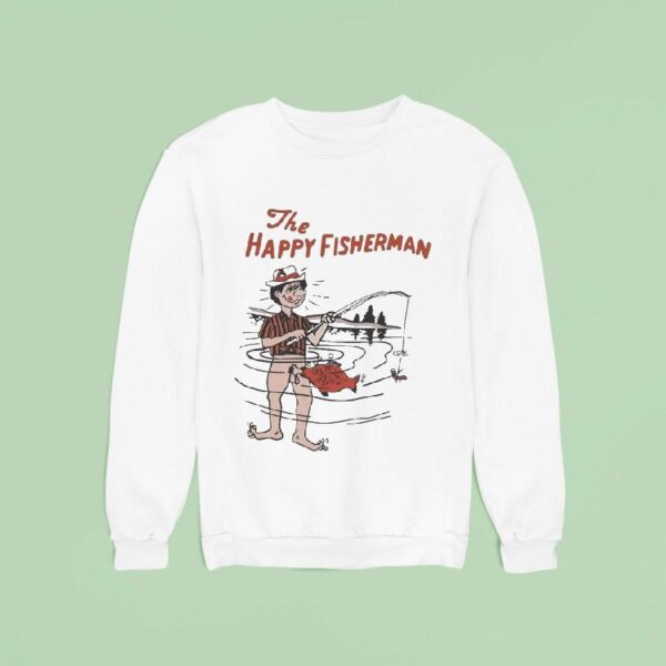 The Happy Fisherman Sweatshirt