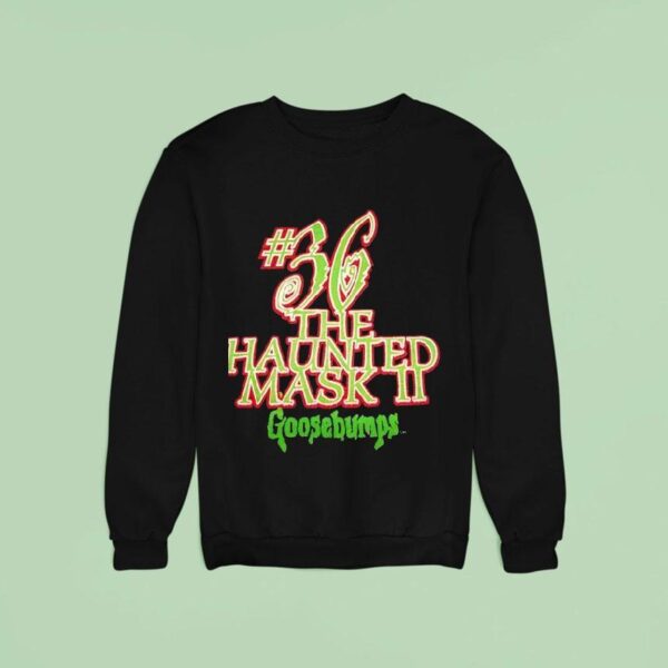 The Haunted Mask Ii Goosebumps Sweatshirt