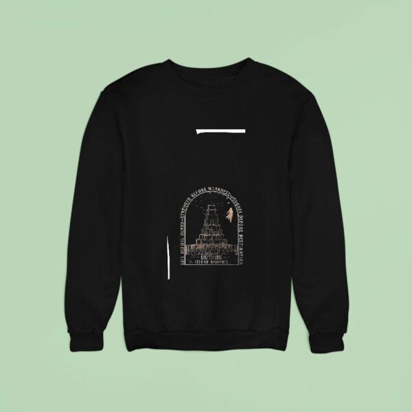 The Heartbeats Life Before Death Strength Before Weakness Jourbey Before Destination Sweatshirt