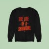 The Life Of A Showgirl Sweatshirt