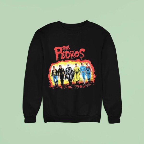 The Pedros Remix Pedro Pascal The Warriors Sweatshirt