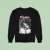 The Prowler The Human Exterminator He Has His Own Way Of Killing Sweatshirt