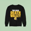 The Real Death Valley Lsu Tigers Football Helme Sweatshirt