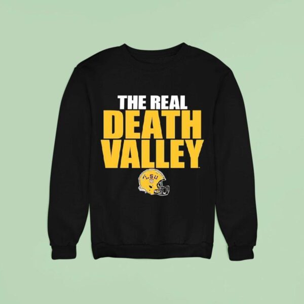 The Real Death Valley Lsu Tigers Football Helme Sweatshirt