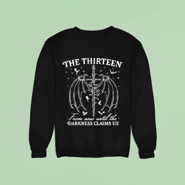 The Roaming Reader The Thirn From Now Until The Darkness Claims Us Sword Sweatshirt