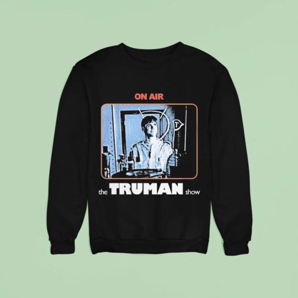 The Truman Show On Air Sweatshirt