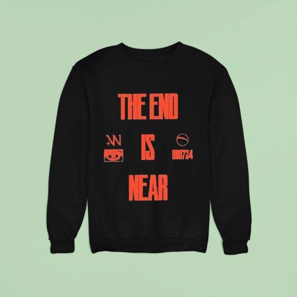 The Weeknd The End Is Near Sweatshirt