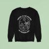 There Is No Shame In Fcking Off Sweatshirt