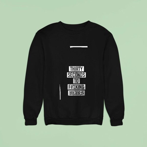 Thirty Seconds To Fcking Mars A Beautiful Lie Sweatshirt
