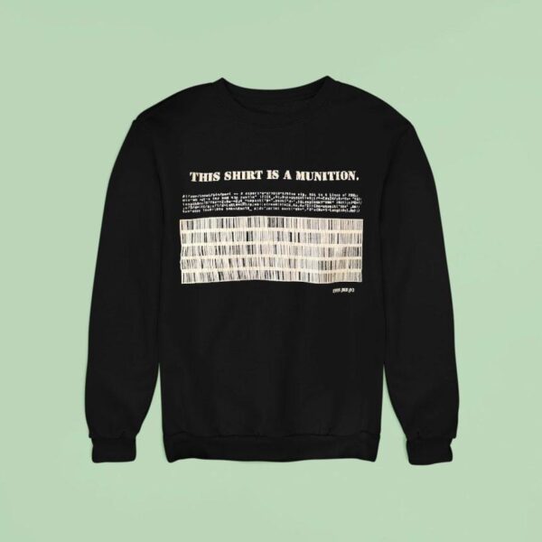 This Is A Munition Sweatshirt