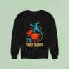 This Is My First Rodeo Sweatshirt