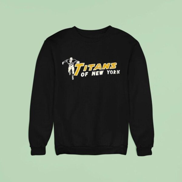 Titans Of New York Football Sweatshirt