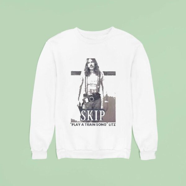 Todd Snider Skip Play A Train Song Litz Sweatshirt