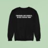 Tomorrow Is Not Promised So Cuss Them Out Today Sweatshirt