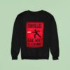 Tortillas Not A Crime Sweatshirt