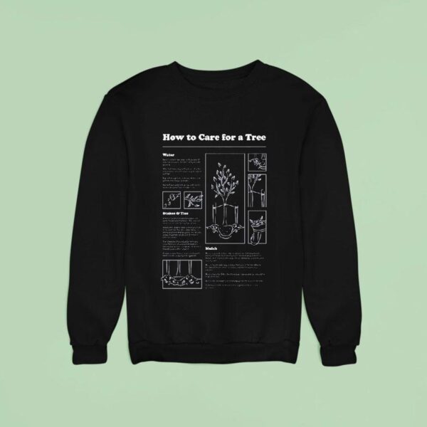 Treepeople How To Care For A Tree Water Stakes And Ties Mulch Sweatshirt