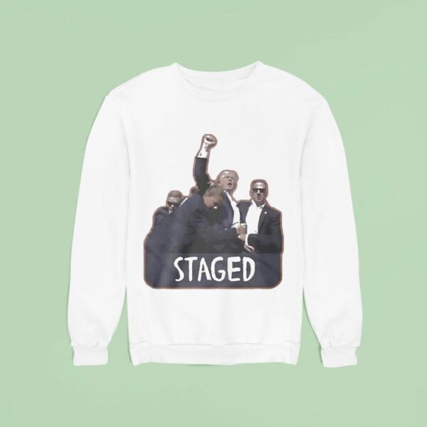 Trump I M Still Here Staged Sweatshirt