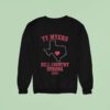 Ty Myers Hill In Country Strong Sweatshirt