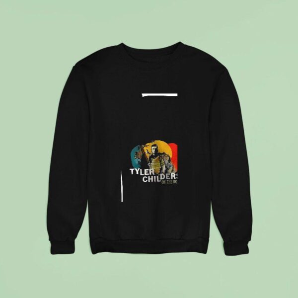 Tyler Childers On The Road Tour Dates Sweatshirt