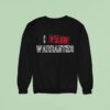 Tylertube I Void Warranties Sweatshirt
