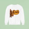 Tyrone Biggums Crack Barrel Cracker Sweatshirt